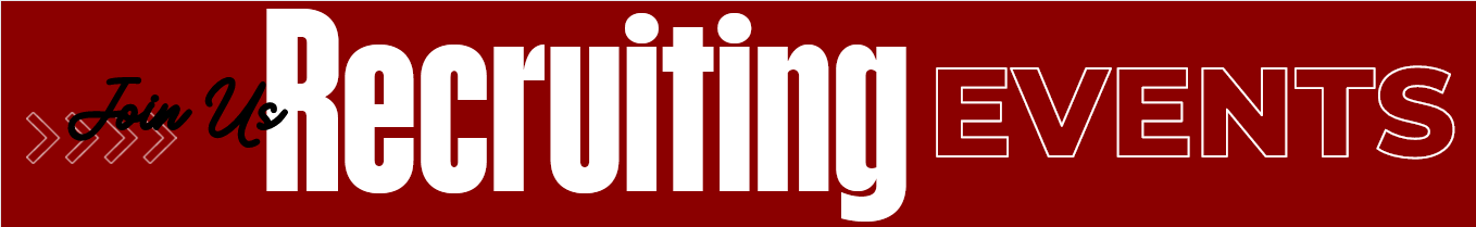 Join Us at our Recruiting Events