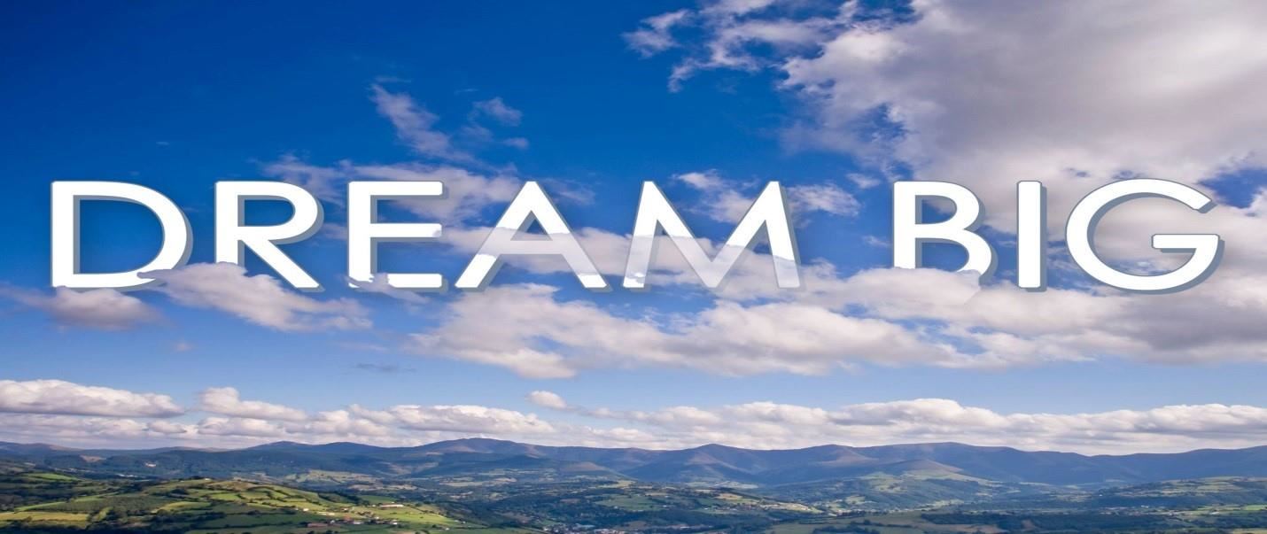 Dream Big 