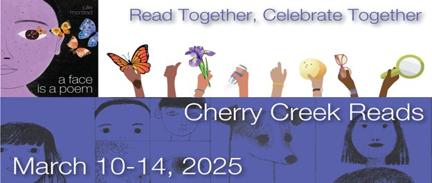  The Cherry Creek School District is excited to celebrate the joy of reading with Cherry Creek Reads