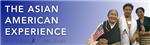 Asian American Experience