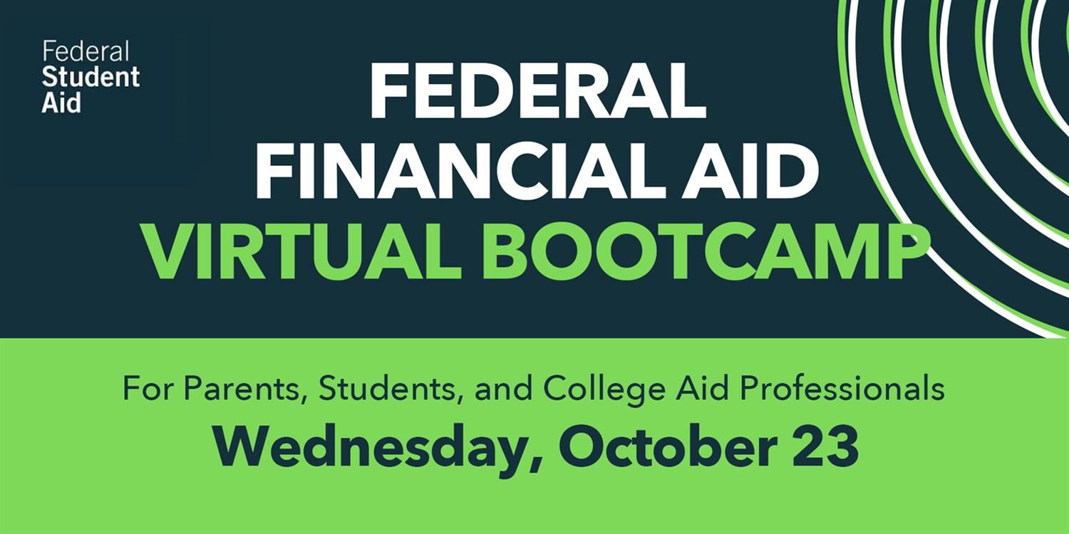 Federal Financial Aid Virtual Bootcamp